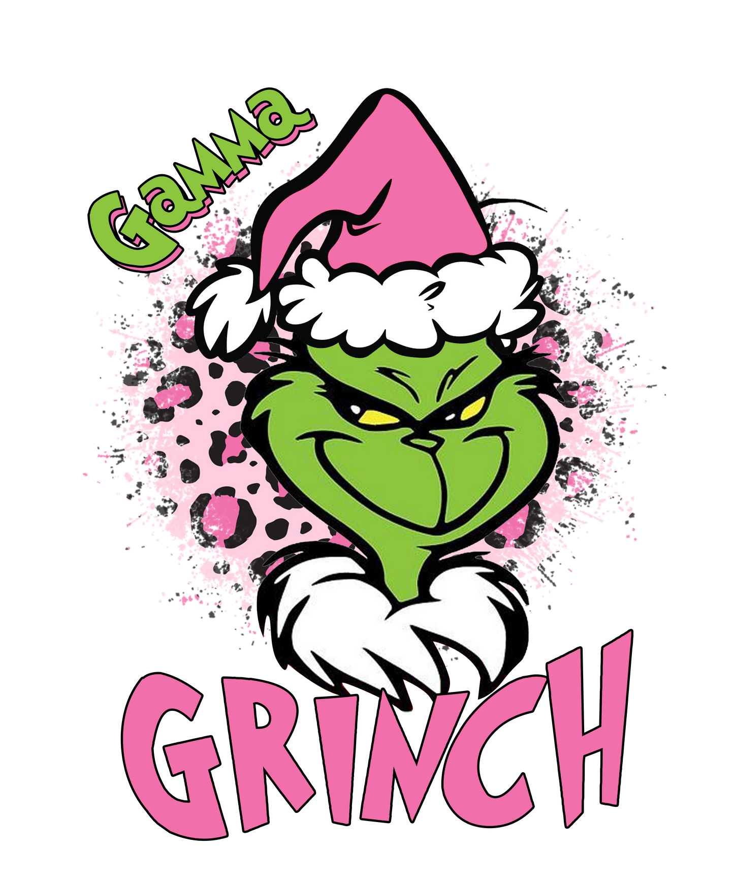Grandma, Mimi, Mama, Gamma, Gigi, Gaga GRINCH - Ready to Print DTF