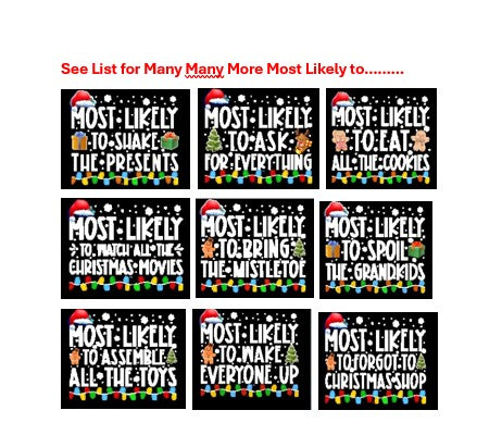 1 Most Likely to... (see list) - Ready to Print DTF