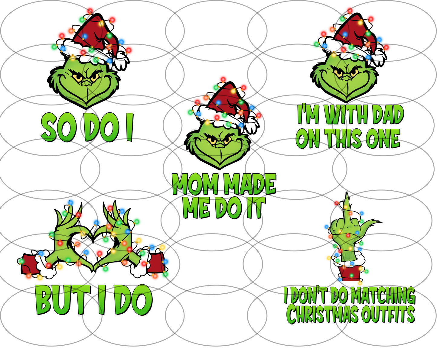 1 I don't do matching Christmas Outfits (GRINCH) - Ready to Press DTF iron on Transfer (Copy)