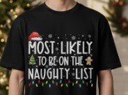 T-Shirts - Mostly Likely to do (SEE Attached LIST)