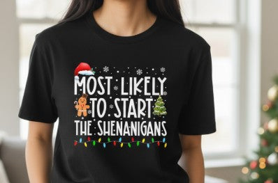 T-Shirts - Mostly Likely to do (SEE Attached LIST)