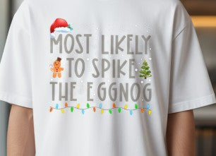 T-Shirts - Mostly Likely to do (SEE Attached LIST)