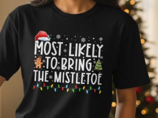 T-Shirts - Mostly Likely to do (SEE Attached LIST)