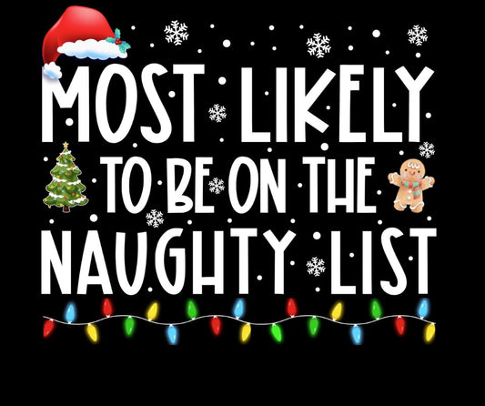 1 Most Likely to... (see list) - Ready to Print DTF