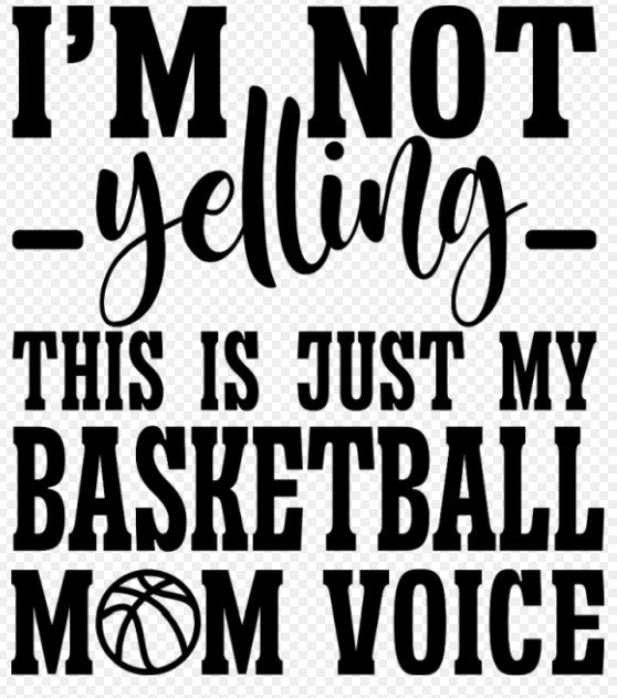 T-Shirts - I'm Not Yelling, This is my Basketball MOM voice