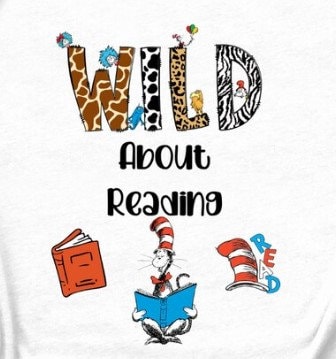 Dr. Seuss Wild About Reading 2 - Ready to Press DTF iron on Transfer