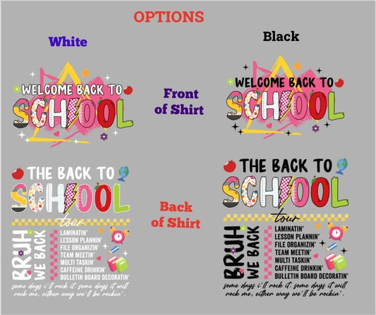 Welcome Back To School (Front & Back) - Ready to Press DTF iron on Transfer